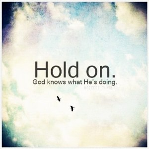 HoldOnGodKnowsWhatsHesDoing